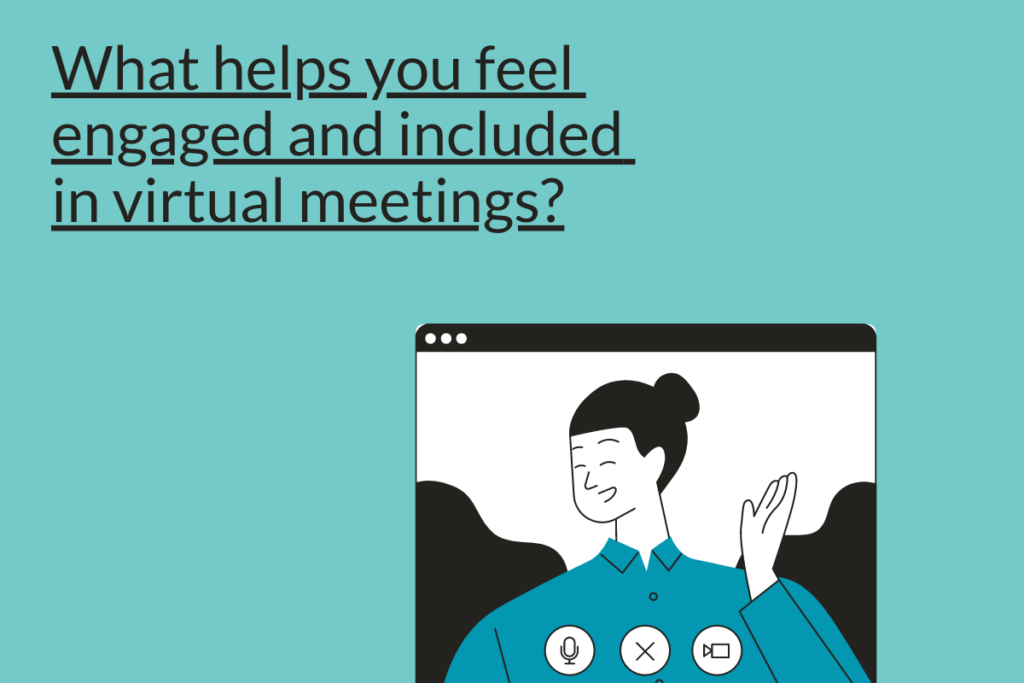 How to make virtual meetings more inclusive?