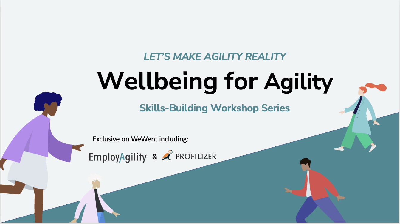 Wellbeing for Agility (Let’s build agility)
