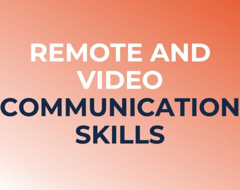 Remote / Video Communication Skills